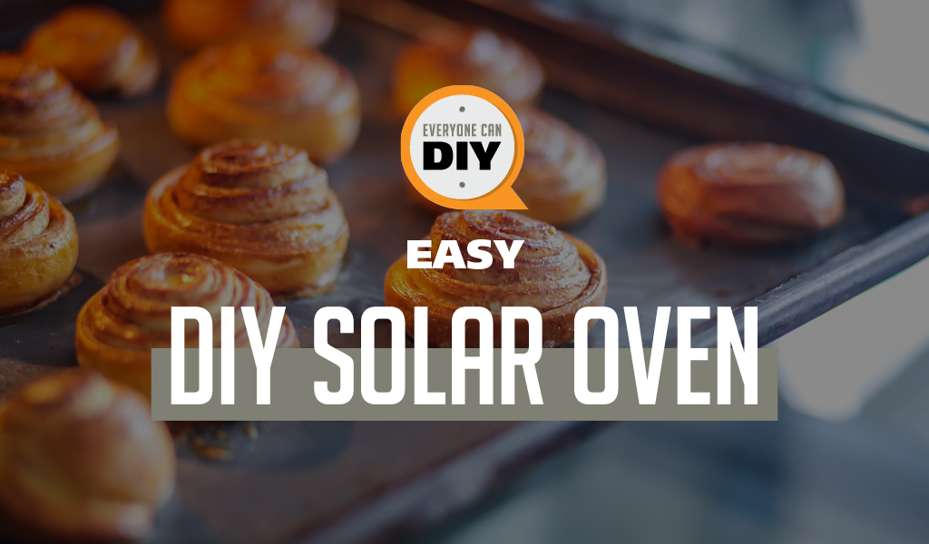 How to Build a Solar Oven?