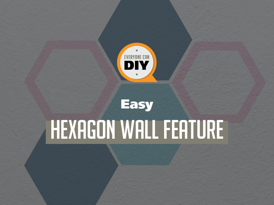 How to Paint a Hexagon Wall Feature?