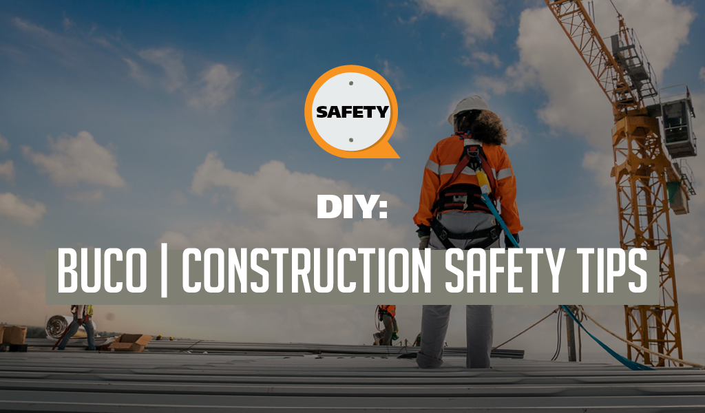 Construction Safety Tips