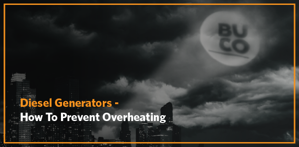 How to Prevent Diesel Generators From Overheating