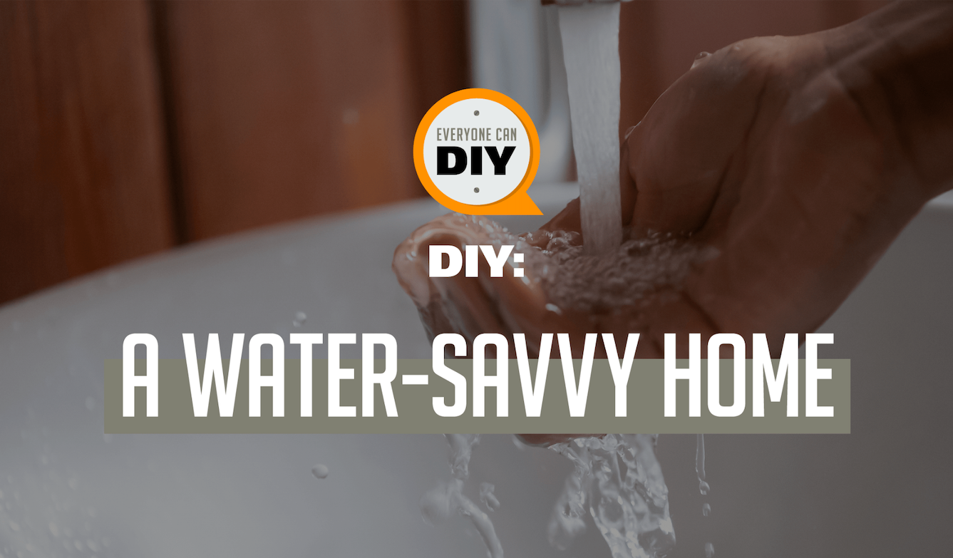 A Water-Savvy Home
