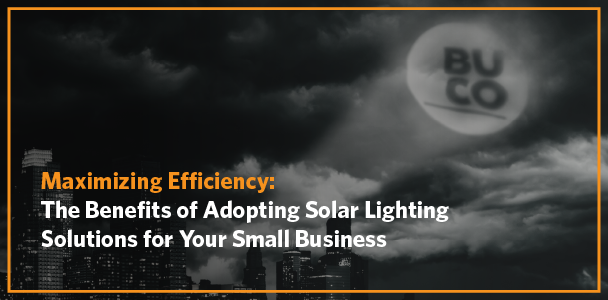 The Benefits of Adopting Solar Lighting Solutions for Your Small Business